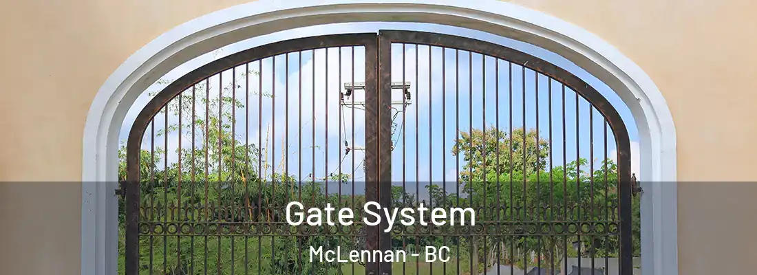  Gate System McLennan - BC