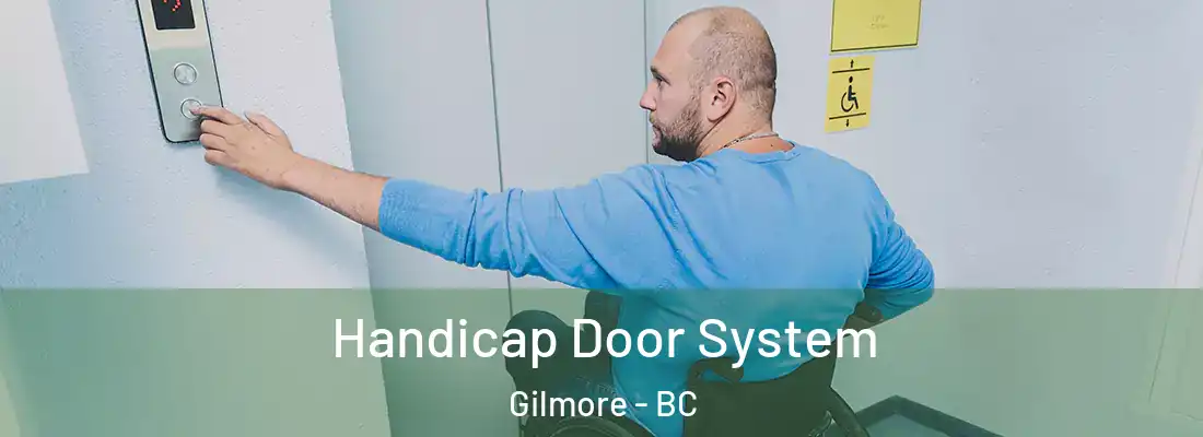  Handicap Door System Gilmore - BC