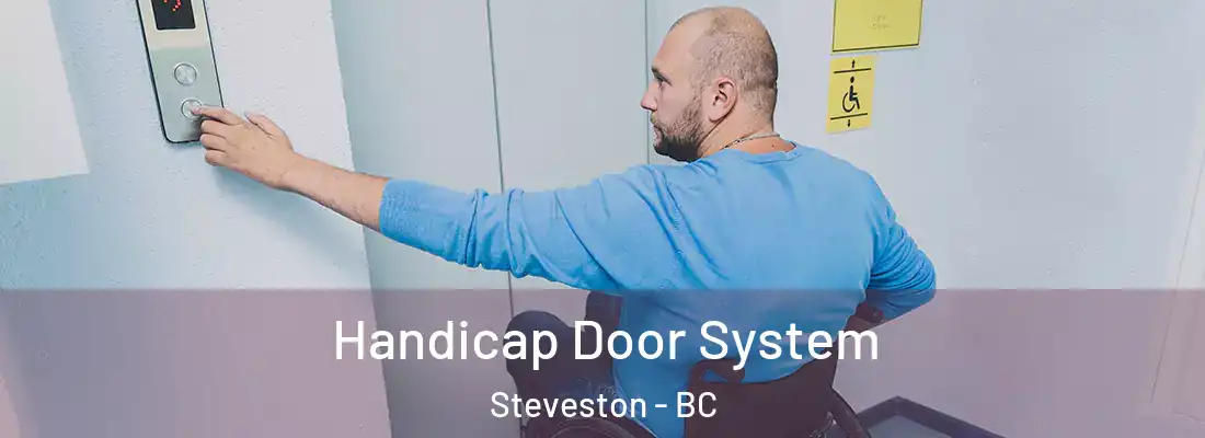  Handicap Door System Steveston - BC