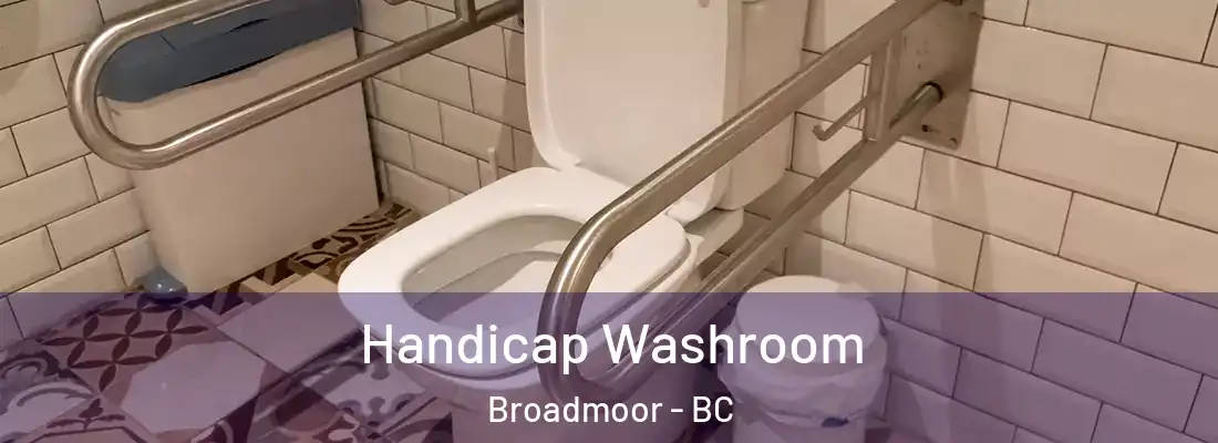  Handicap Washroom Broadmoor - BC