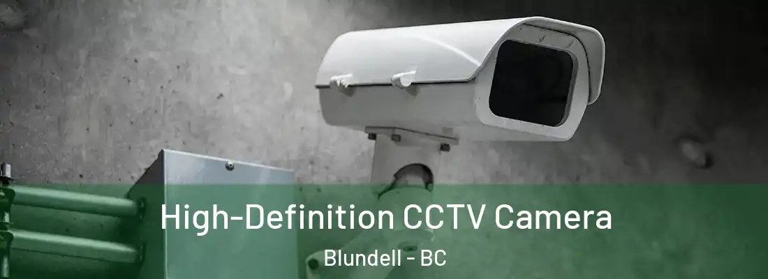  High-Definition CCTV Camera Blundell - BC