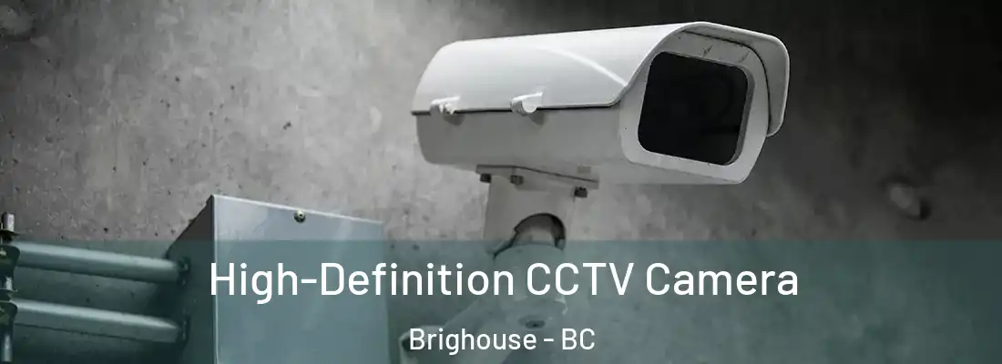  High-Definition CCTV Camera Brighouse - BC