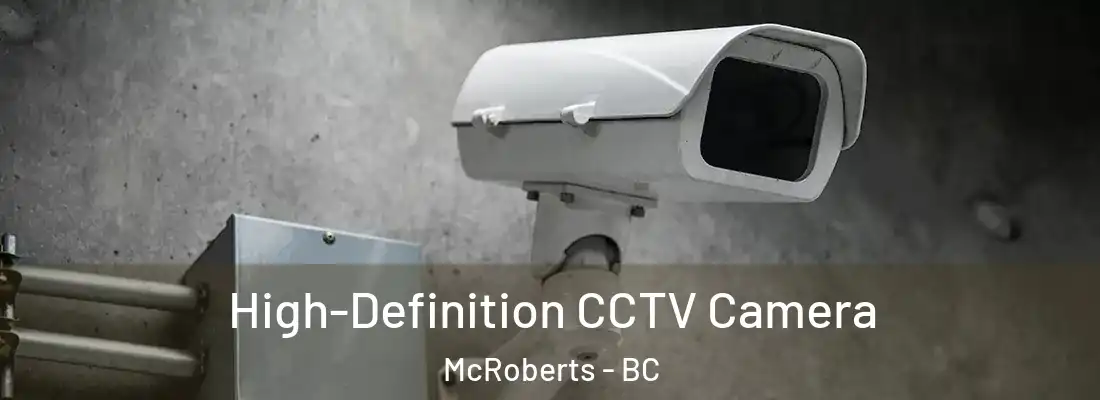  High-Definition CCTV Camera McRoberts - BC