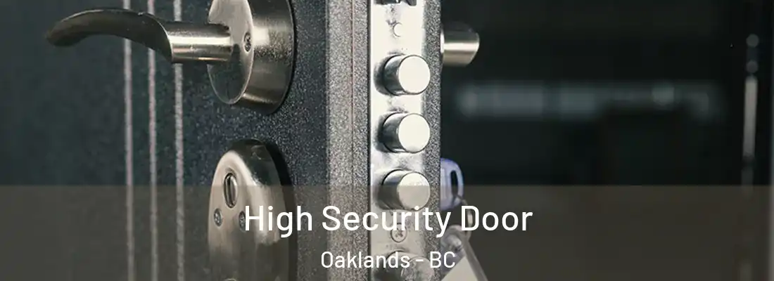  High Security Door Oaklands - BC