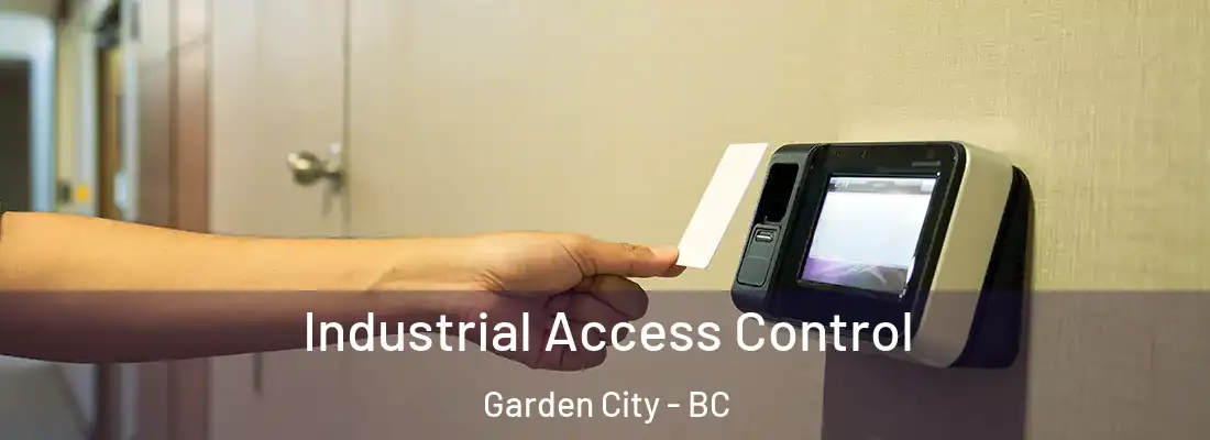  Industrial Access Control Garden City - BC