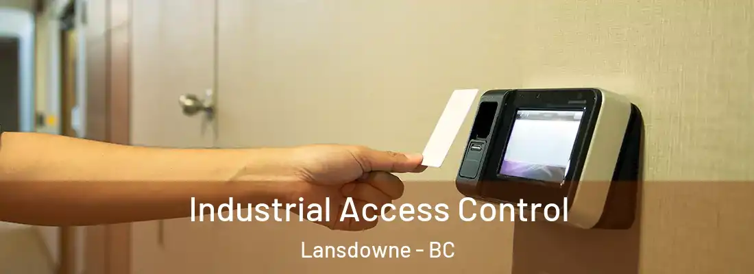  Industrial Access Control Lansdowne - BC