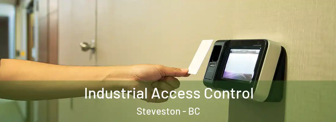  Industrial Access Control Steveston - BC