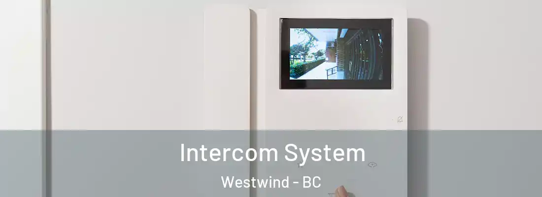  Intercom System Westwind - BC