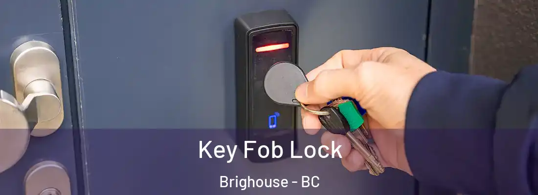  Key Fob Lock Brighouse - BC