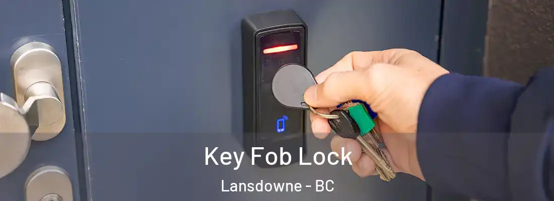 Key Fob Lock Lansdowne - BC