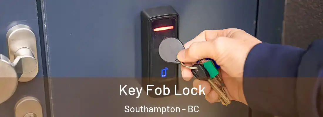  Key Fob Lock Southampton - BC