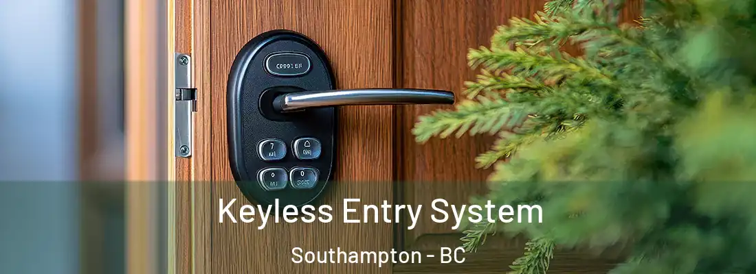  Keyless Entry System Southampton - BC
