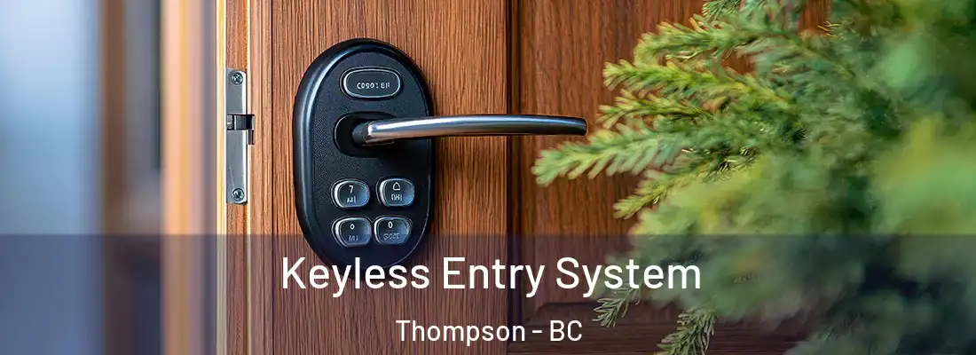  Keyless Entry System Thompson - BC