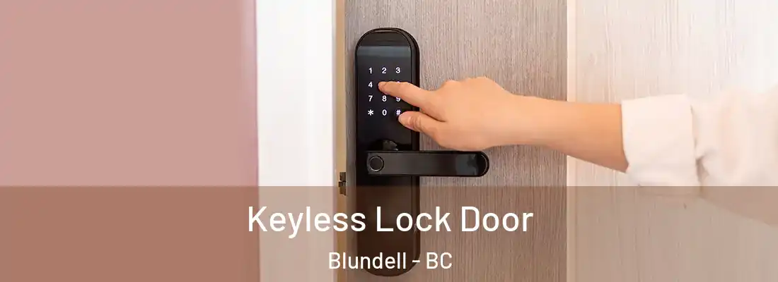  Keyless Lock Door Blundell - BC