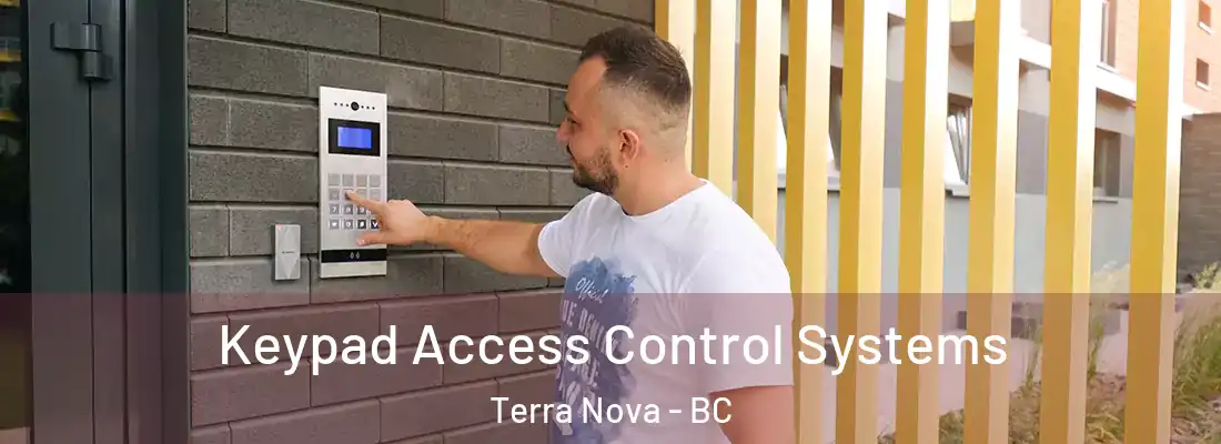  Keypad Access Control Systems Terra Nova - BC
