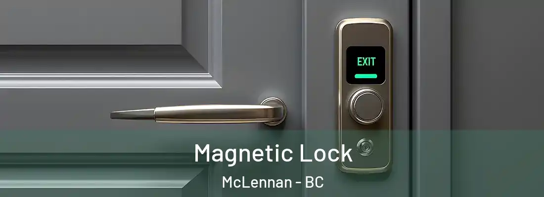  Magnetic Lock McLennan - BC