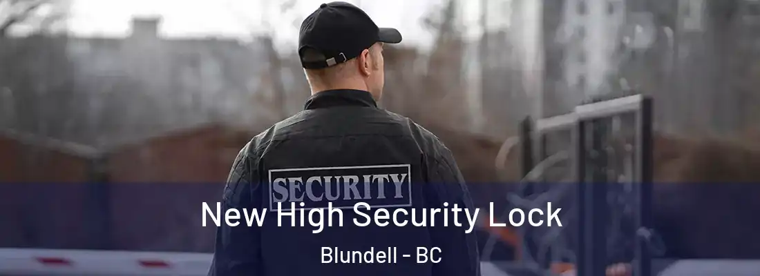  New High Security Lock Blundell - BC