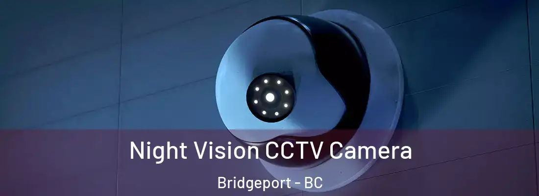  Night Vision CCTV Camera Bridgeport - BC