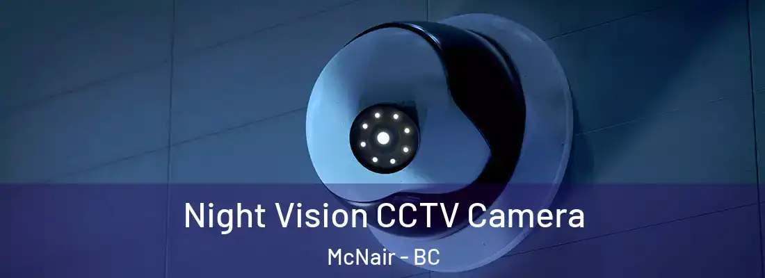  Night Vision CCTV Camera McNair - BC