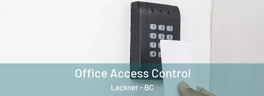 Office Access Control Lackner - BC