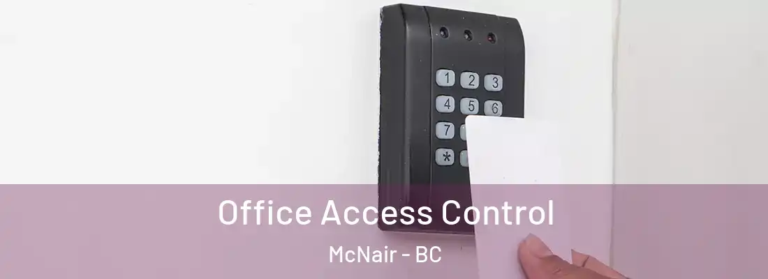  Office Access Control McNair - BC