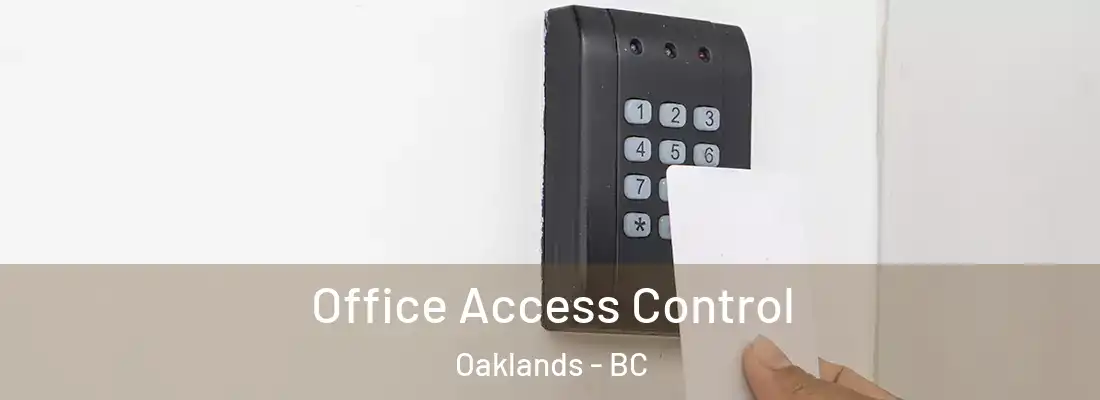  Office Access Control Oaklands - BC