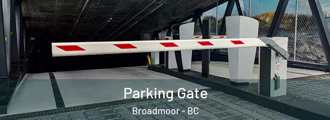  Parking Gate Broadmoor - BC