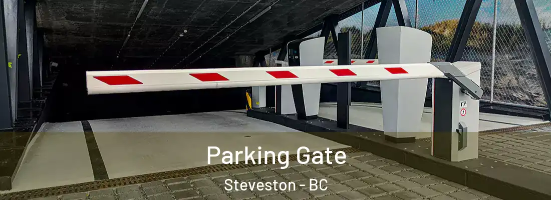  Parking Gate Steveston - BC