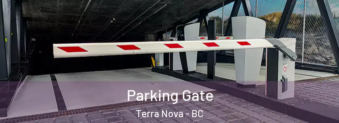  Parking Gate Terra Nova - BC