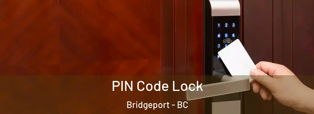  PIN Code Lock Bridgeport - BC