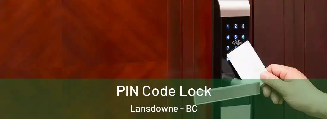 PIN Code Lock Lansdowne - BC