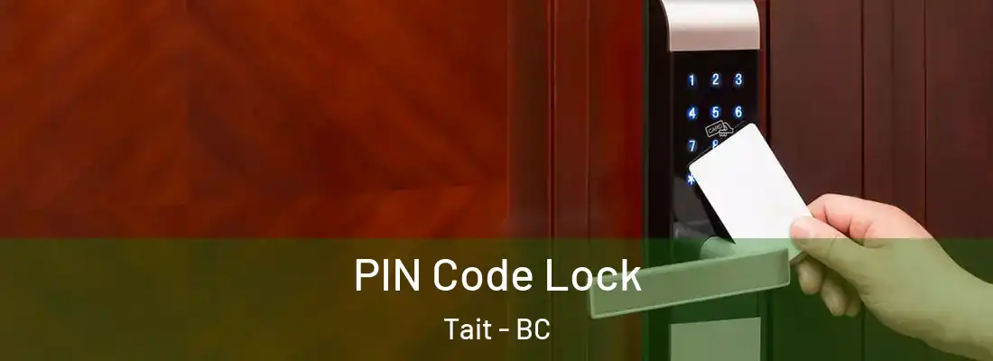  PIN Code Lock Tait - BC