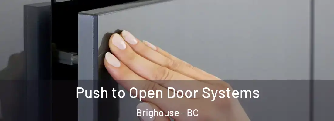  Push to Open Door Systems Brighouse - BC
