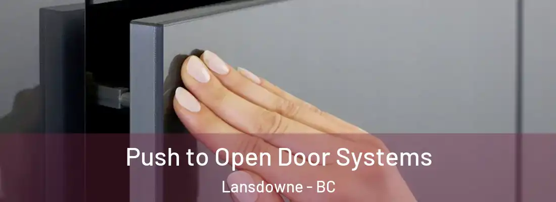  Push to Open Door Systems Lansdowne - BC