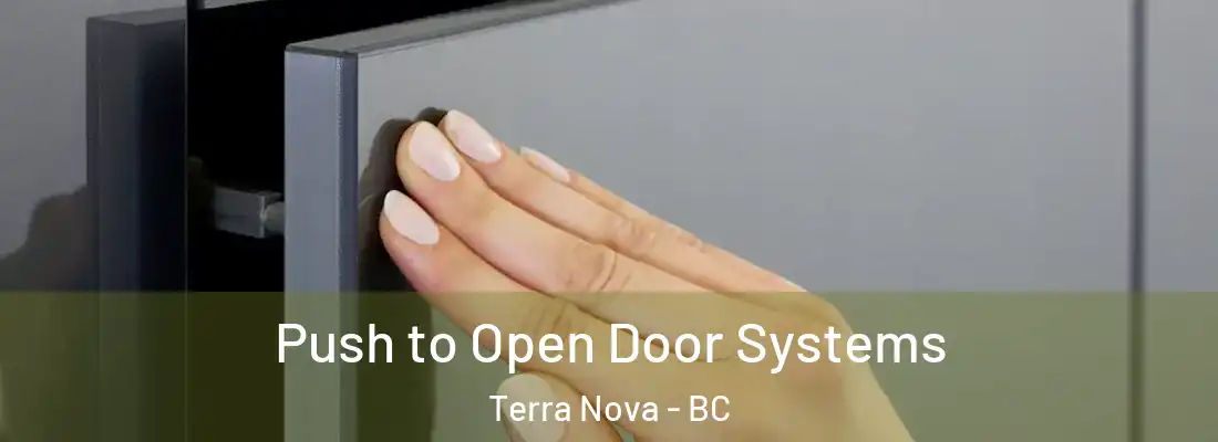  Push to Open Door Systems Terra Nova - BC