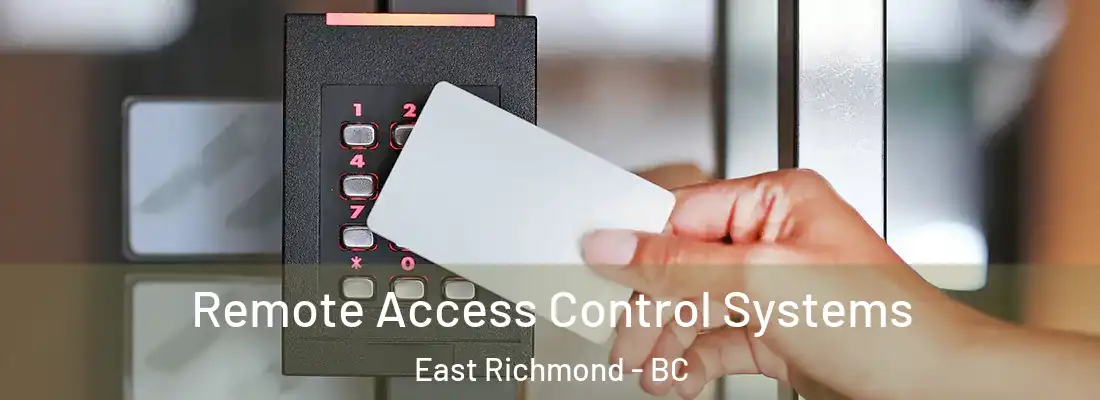  Remote Access Control Systems East Richmond - BC