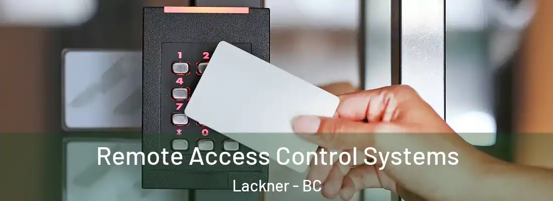  Remote Access Control Systems Lackner - BC