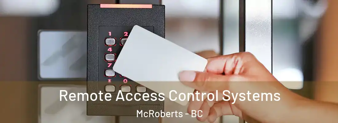  Remote Access Control Systems McRoberts - BC