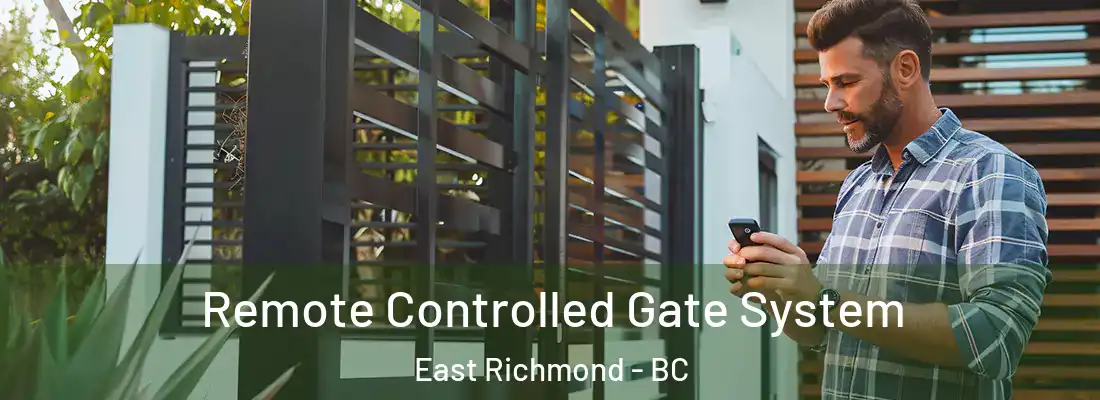  Remote Controlled Gate System East Richmond - BC