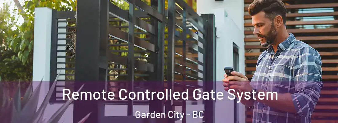  Remote Controlled Gate System Garden City - BC