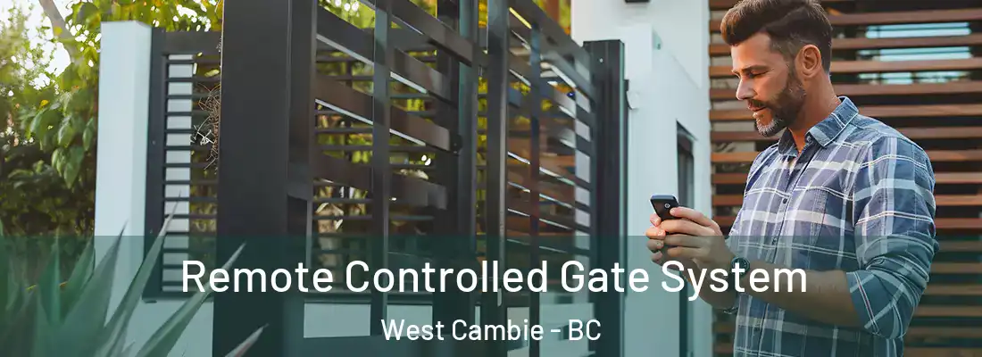  Remote Controlled Gate System West Cambie - BC