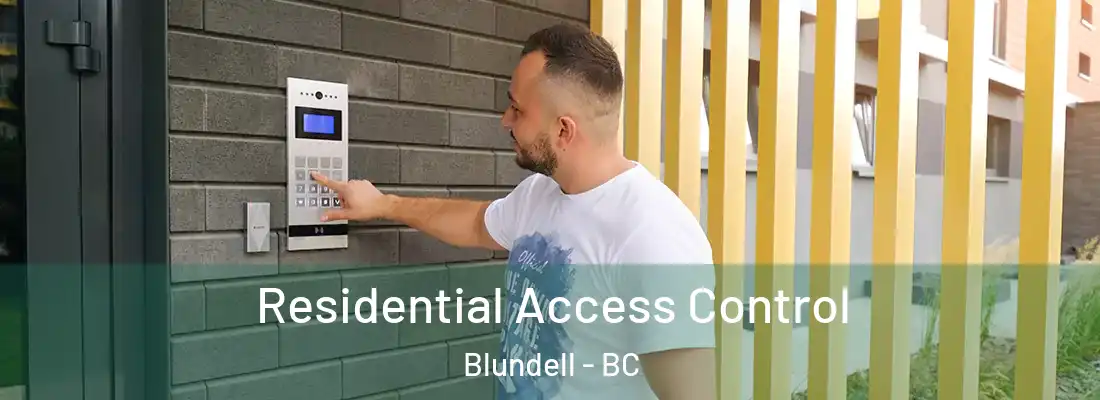  Residential Access Control Blundell - BC
