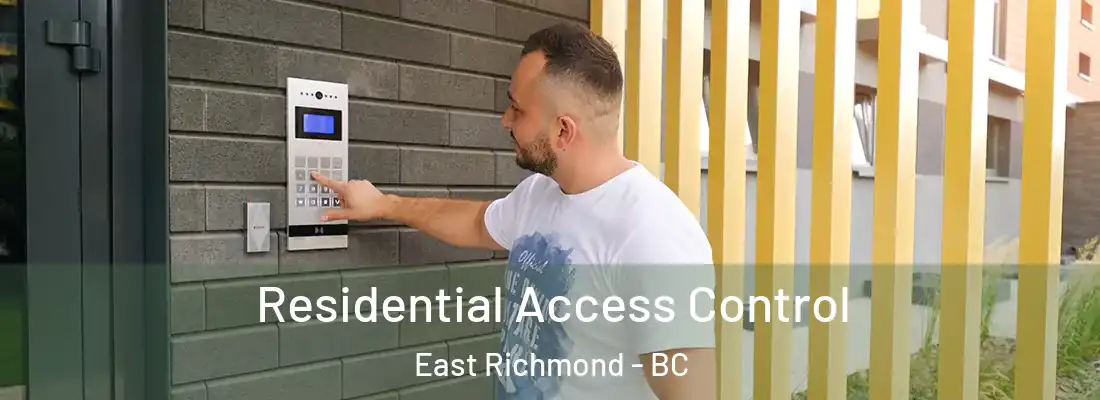  Residential Access Control East Richmond - BC