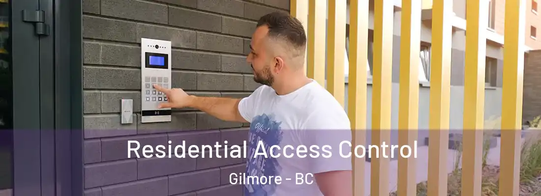  Residential Access Control Gilmore - BC