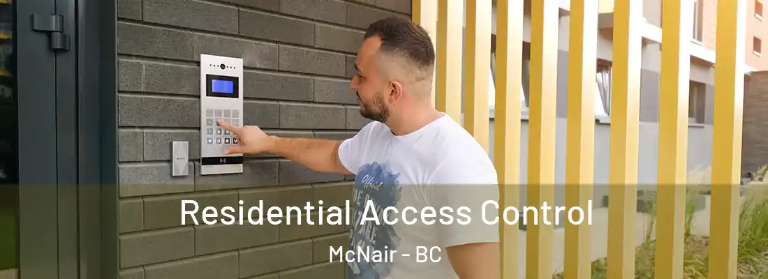  Residential Access Control McNair - BC