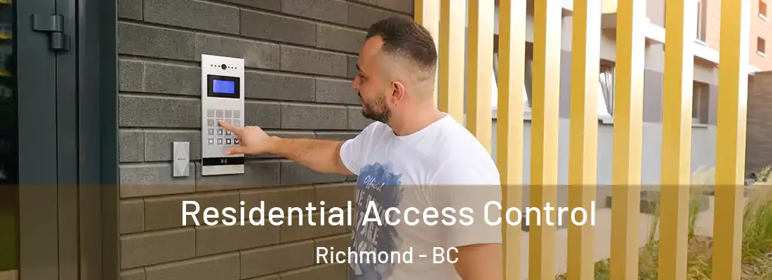  Residential Access Control Richmond - BC