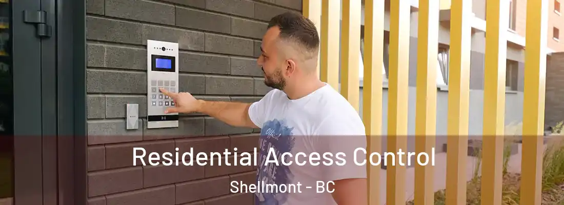  Residential Access Control Shellmont - BC
