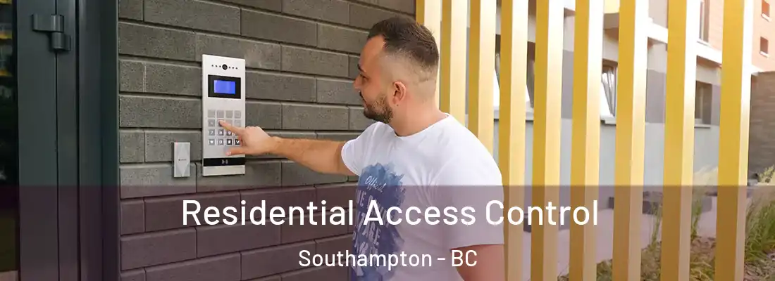  Residential Access Control Southampton - BC