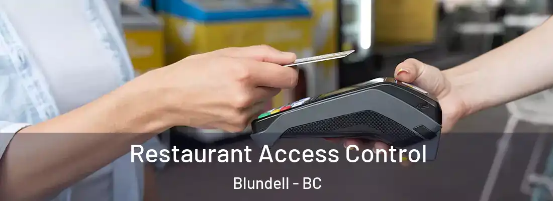  Restaurant Access Control Blundell - BC