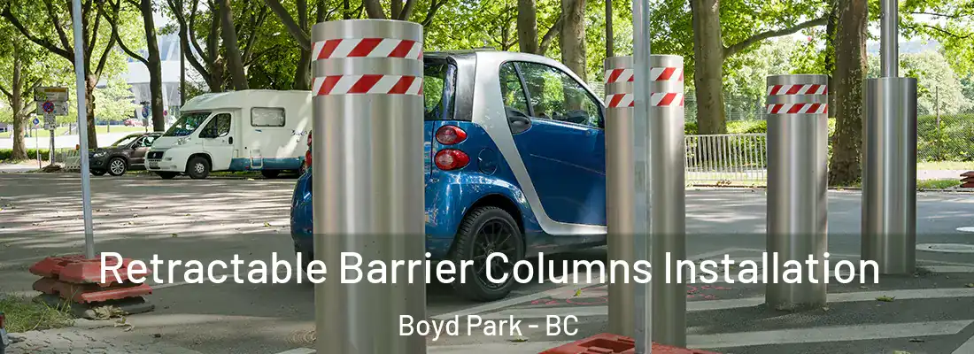  Retractable Barrier Columns Installation Boyd Park - BC
